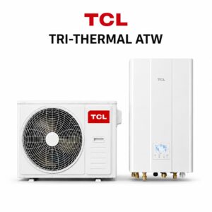 TCL Tri-thermal ATW Heat Pump Split TCL Tri-thermal ATW Heat Pump Split